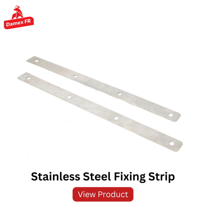 Damex FR Stainless Steel Fixing Strip
