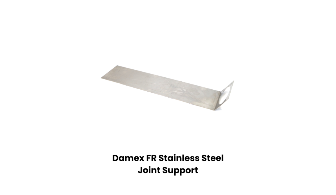 Damex FR Stainless Steel Joint Support