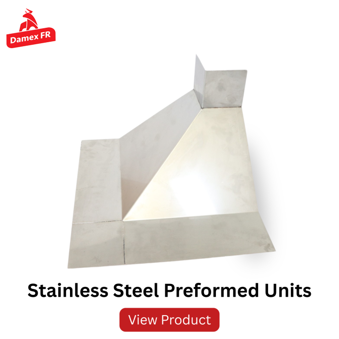 Damex FR Stainless Steel Preformed Units